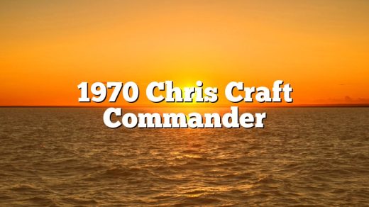 1970 Chris Craft Commander