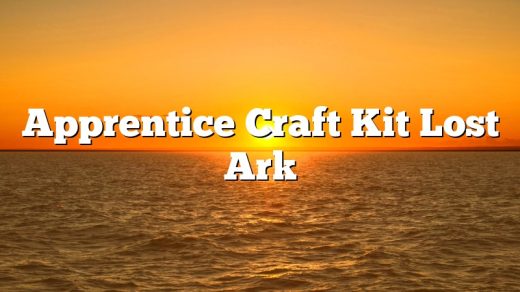 Apprentice Craft Kit Lost Ark