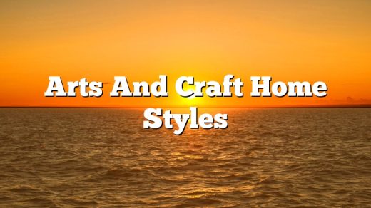 Arts And Craft Home Styles