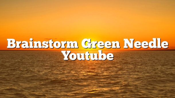 Brainstorm Green Needle Youtube