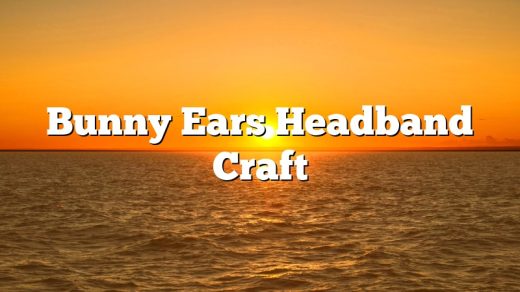 Bunny Ears Headband Craft