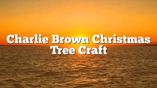 Charlie Brown Christmas Tree Craft