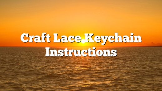 Craft Lace Keychain Instructions
