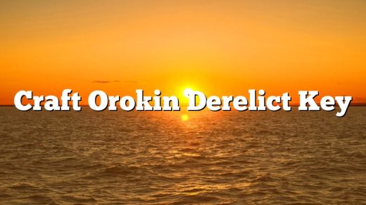 Craft Orokin Derelict Key