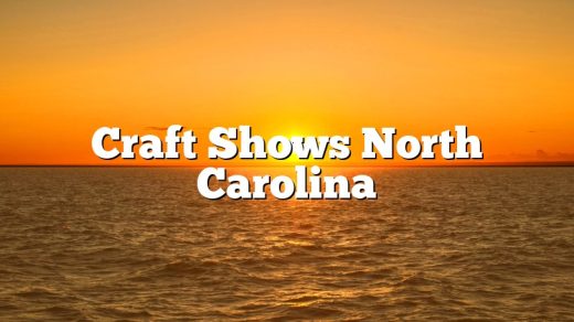 Craft Shows North Carolina