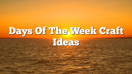 Days Of The Week Craft Ideas