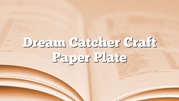 Dream Catcher Craft Paper Plate