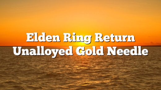 Elden Ring Return Unalloyed Gold Needle