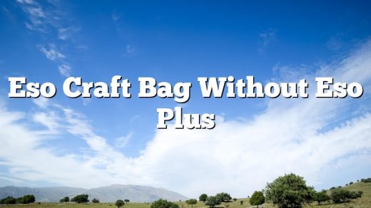 Eso Craft Bag Without Eso Plus