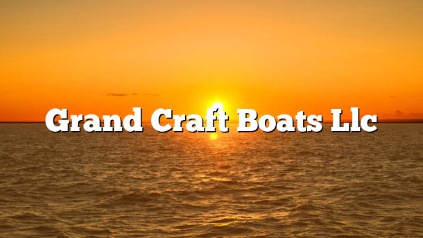 Grand Craft Boats Llc
