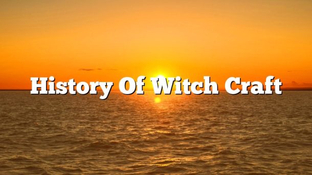 History Of Witch Craft