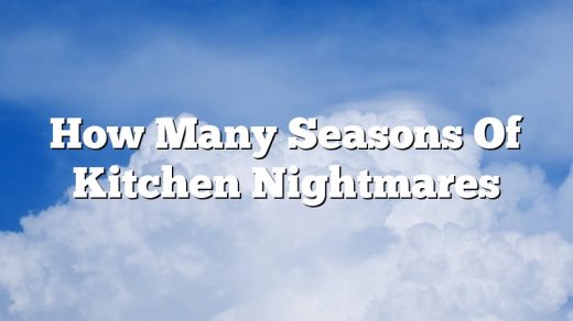 How Many Seasons Of Kitchen Nightmares