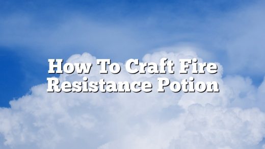 How To Craft Fire Resistance Potion