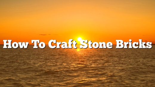 How To Craft Stone Bricks