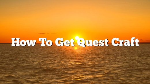 How To Get Quest Craft
