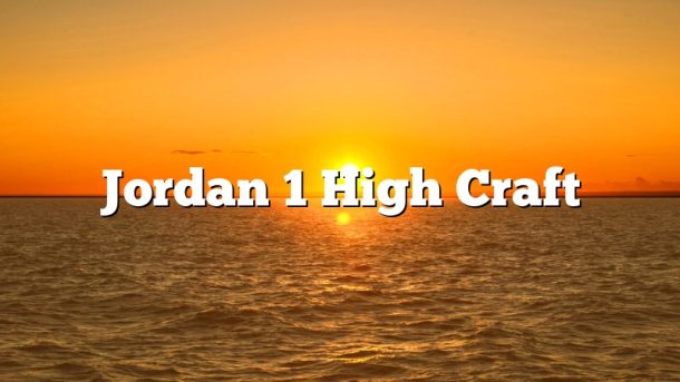 Jordan 1 High Craft