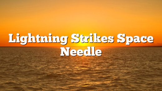 Lightning Strikes Space Needle