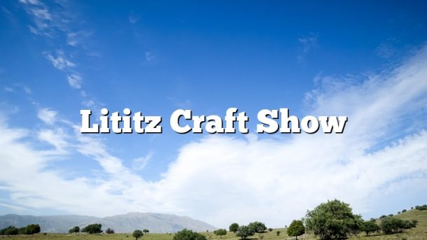 Lititz Craft Show