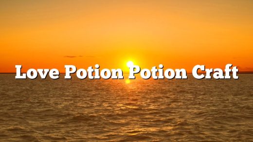 Love Potion Potion Craft
