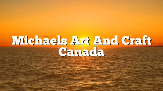 Michaels Art And Craft Canada