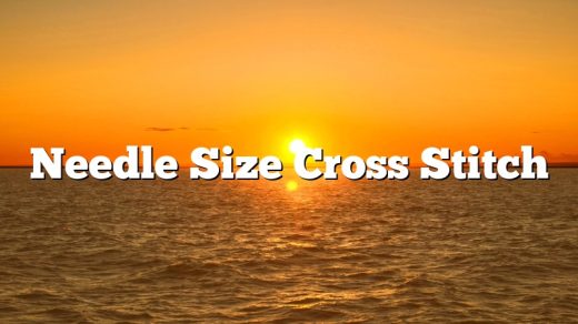 Needle Size Cross Stitch