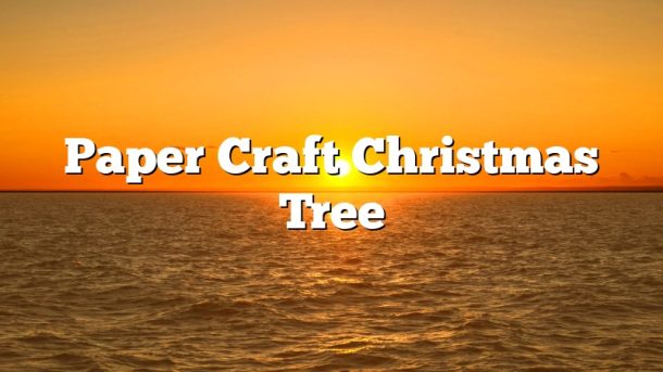 Paper Craft Christmas Tree