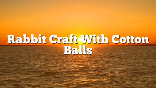 Rabbit Craft With Cotton Balls