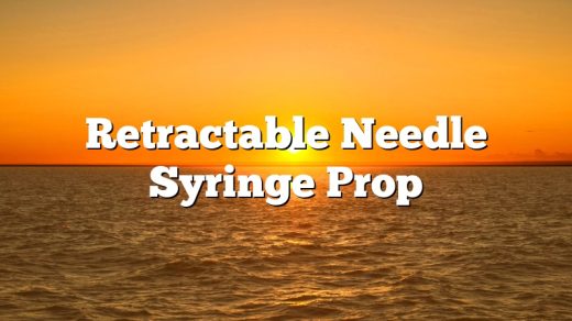 Retractable Needle Syringe Prop