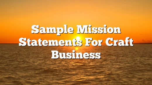 Sample Mission Statements For Craft Business