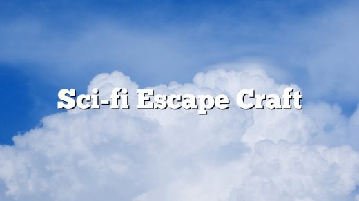 Sci-fi Escape Craft