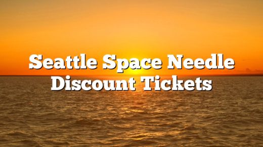 Seattle Space Needle Discount Tickets