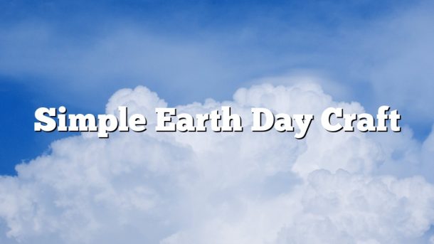 Simple Earth Day Craft