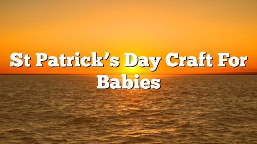St Patrick’s Day Craft For Babies