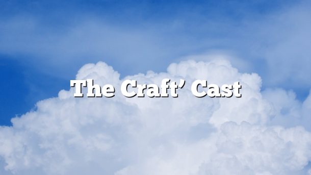 The Craft’ Cast