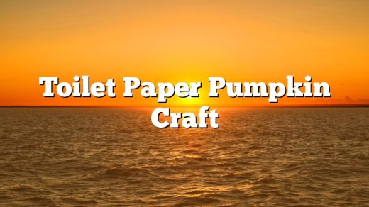 Toilet Paper Pumpkin Craft