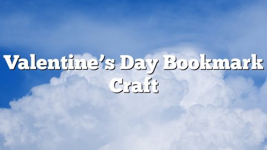 Valentine’s Day Bookmark Craft