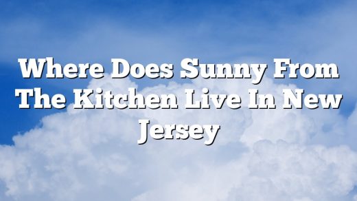 Where Does Sunny From The Kitchen Live In New Jersey