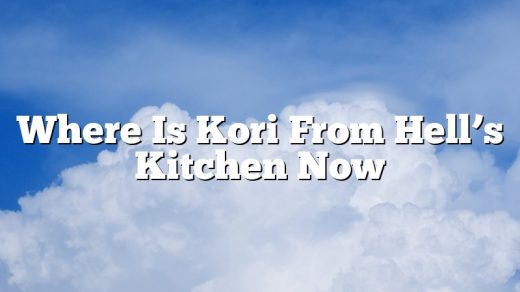 Where Is Kori From Hell’s Kitchen Now