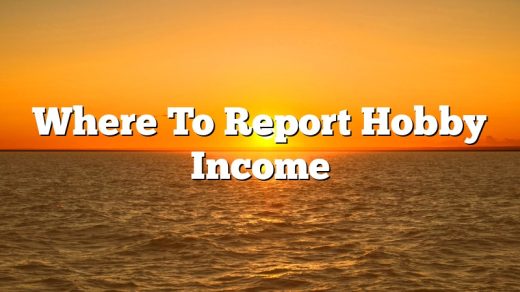Where To Report Hobby Income