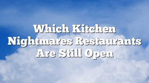 Which Kitchen Nightmares Restaurants Are Still Open