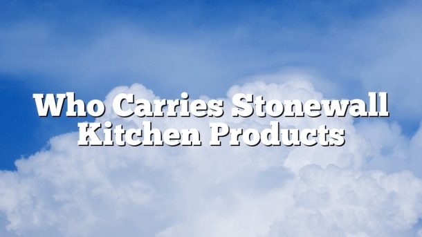 Who Carries Stonewall Kitchen Products2 610x343 