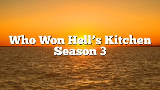 Who Won Hell’s Kitchen Season 3