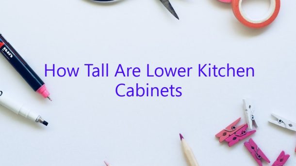 How Tall Are Lower Kitchen Cabinets 6396 610x343 