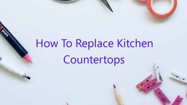 How To Replace Kitchen Countertops 10184 610x343 